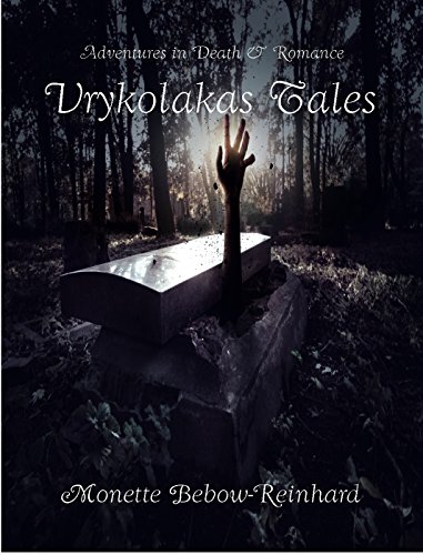 Adventures in Death and Romance: Vrykolakas Tales Book Cover