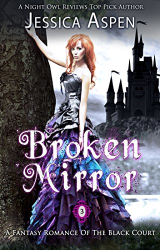 Broken Mirror: A Fantasy Romance of the Black Court Book Cover