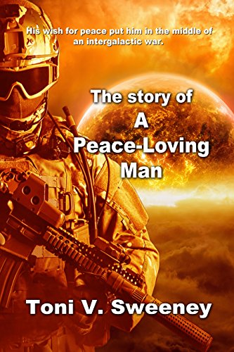 The Story Of A Peace Loving Man Book Cover