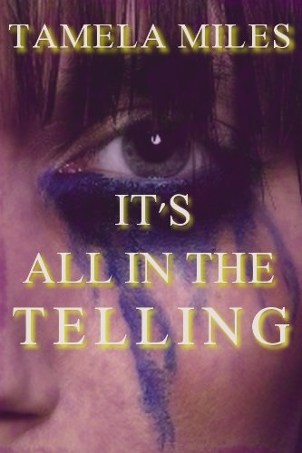 It's All in the Telling & All The World Stopped Tonight Book Cover