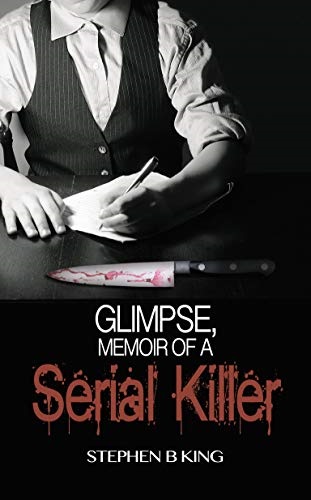 Glimpse, Memoir of a Serial Killer Book Cover