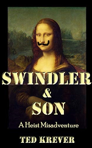 Swindler & Son: A Heist Misadventure Book Cover