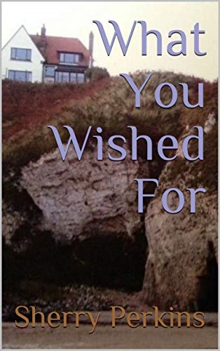 What You Wished For Book Cover