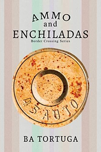 Ammo and Enchiladas Book Cover
