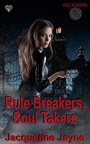 Rule Breakers, Soul Takers Book Cover