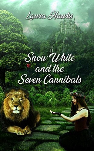 Snow White and the Seven Cannibals Book Cover