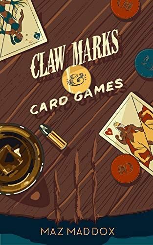 Claw Marks & Card Games Book Cover