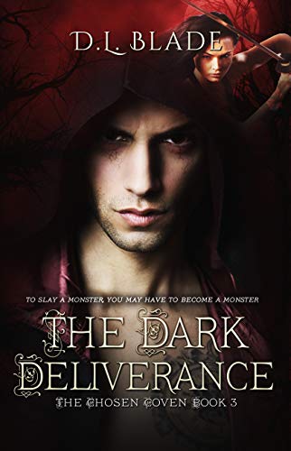 The Dark Deliverance: A Witch & Vampire Suspense Book Cover