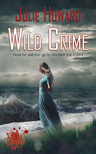 Wild Crime, Book Three Book Cover