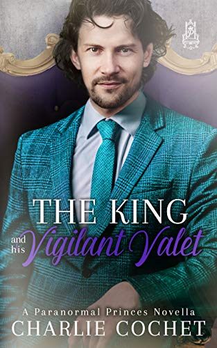 The King and His Vigilant Valet Book Cover