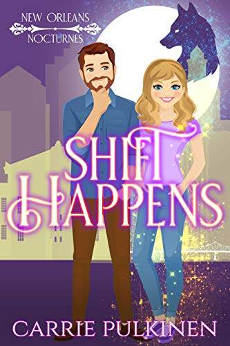 Shift Happens: A Paranormal Romantic Comedy Book Cover