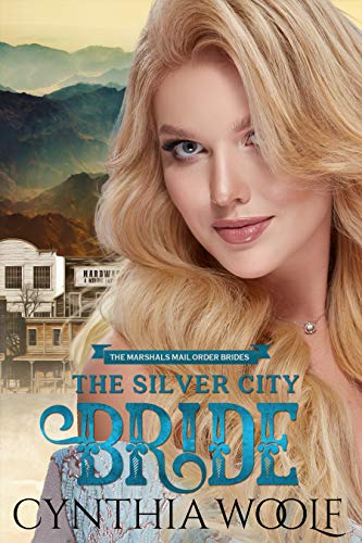 The Silver City Bride: an historical western romance Book Cover