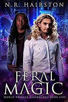 Feral Magic (World Breaker Beginnings Book 5) Book Cover