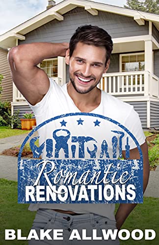Romantic Renovations: A MM Romantic Suspense Book Cover