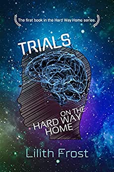 Trials on the Hard Way Home Book Cover