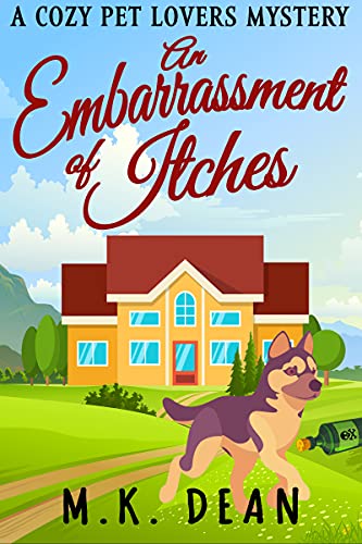 An Embarrassment of Itches: An Animal Lovers Cozy Mystery Book Cover
