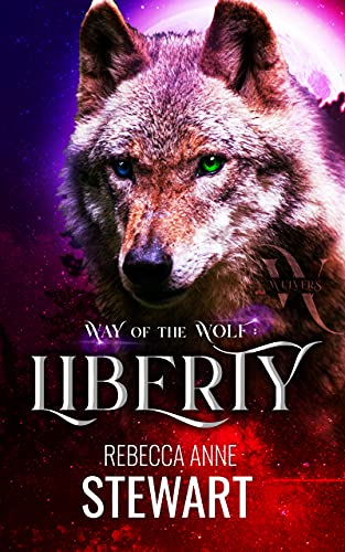 Way of The Wolf : Liberty Book Cover