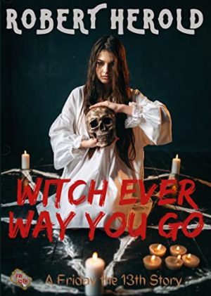 Witch Ever Way You Go Book Cover